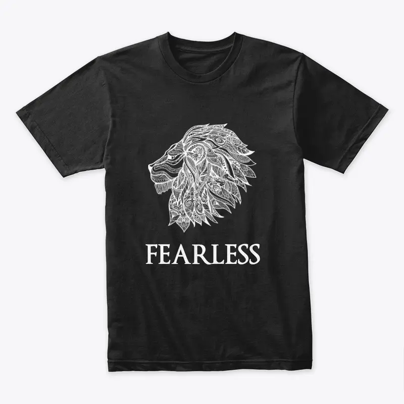 FEARLESS LION - you are unstoppable